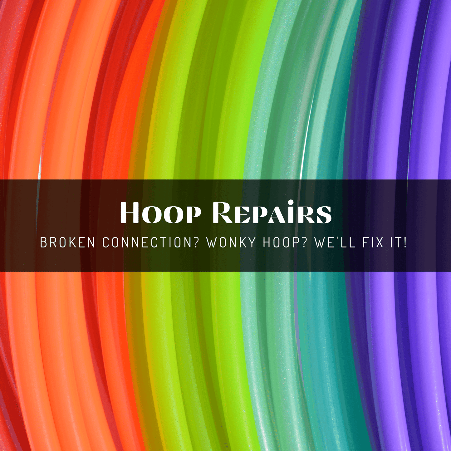 Hoop Repairs