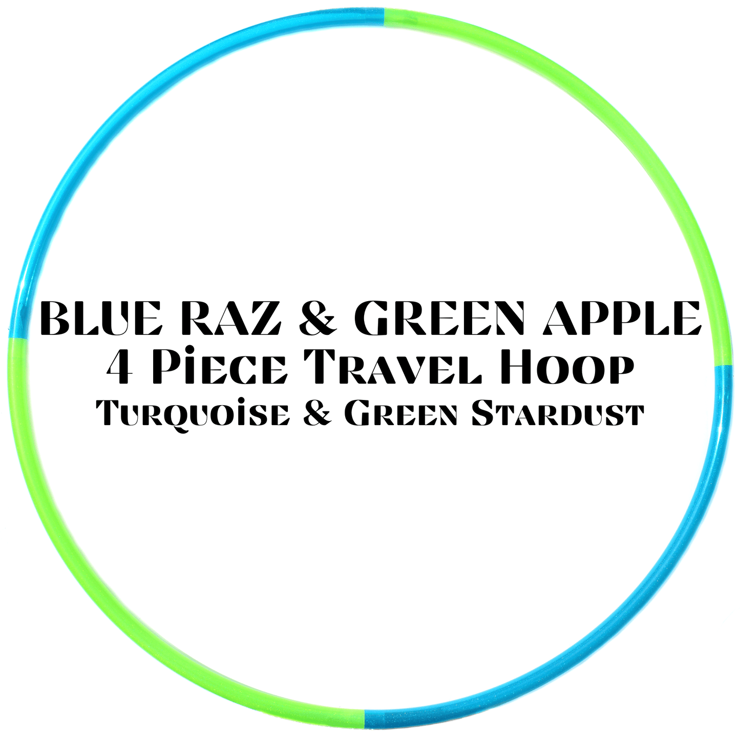 Blue Raz & Green Apple 4 Piece Sectional Travel Hoop