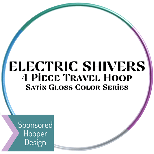 ELECTRIC SHIVERS 4 Piece Sectional Travel Hoop